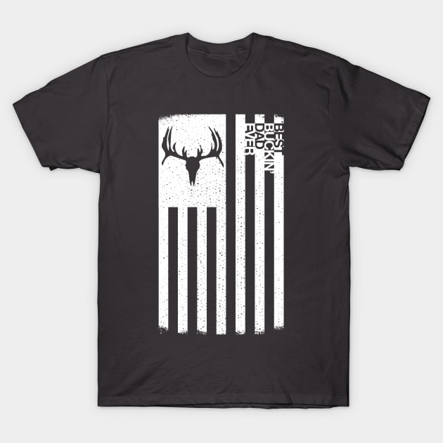 American Best Buckin Dad Ever Gift Deer Design T-Shirt by Bobtees